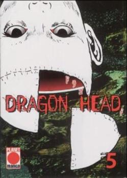 Manga: Dragon Head 05