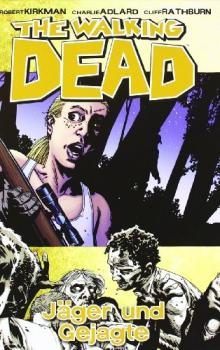 The Walking Dead 11: Jäger und Gejagte