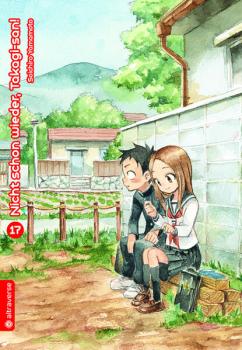 Manga: Nicht schon wieder, Takagi-san 17