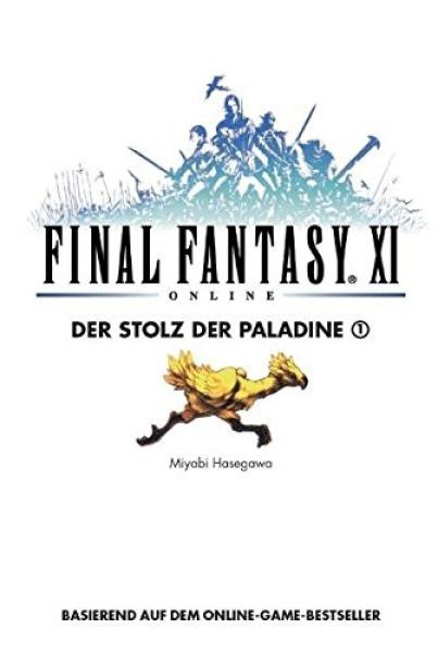 Roman: Final Fantasy XI 8 Der Stolz der Paladine  1