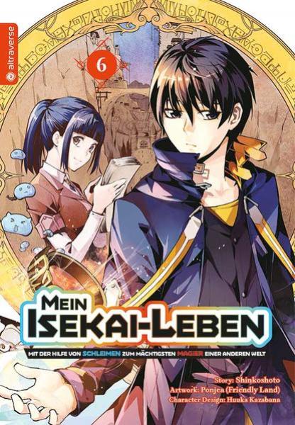 Manga: Mein Isekai-Leben - Mit der Hilfe von Schleimen zum mächtigsten Magier einer anderen Welt 06