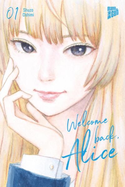 Manga: Welcome Back, Alice 1