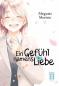 Preview: Manga: Ein Gefühl namens Liebe 17