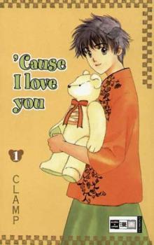 Manga: Cause I Love You 01