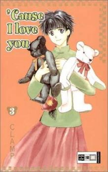 Manga: Cause I Love You 03