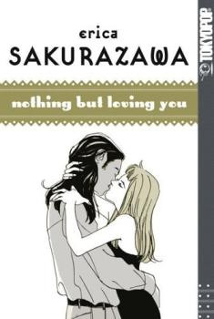 Manga: E. Sakurazawa - Nothing but loving you