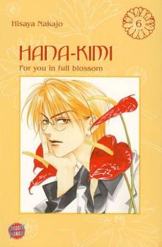 Manga: Hana No Kimi - For you in full blossom / Hana-Kimi, Band 6