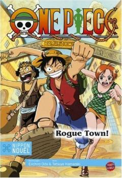 Roman: One Piece - Rogue Town