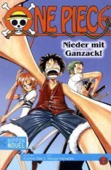 Roman: One Piece - Nieder mit Ganzack!