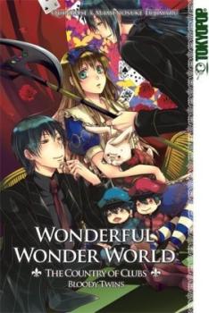 Manga: Wonderful Wonder World - Country of Clubs: Bloody Twins