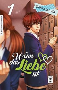 Manga: Wenn das Liebe ist 01