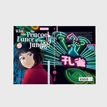 Preview: Manga: Who Saw the Peacock Dance in the Jungle? 5