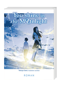 Roman: You Shine in the Moonlight