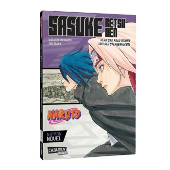 Preview: Manga: Naruto - Sasuke Retsuden: Herr und Frau Uchiha und der Sternenhimmel (Nippon Novel)