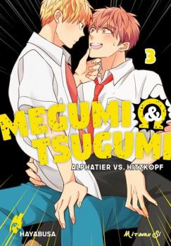 Manga: Megumi & Tsugumi – Alphatier vs. Hitzkopf 3