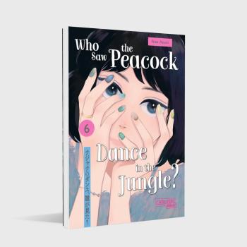 Preview: Manga: Who Saw the Peacock Dance in the Jungle? 6