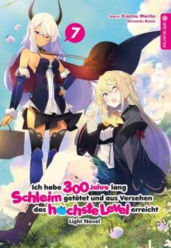 Manga: Ich habe 300 Jahre lang Schleim getötet und aus Versehen das höchste Level erreicht Light Novel 07