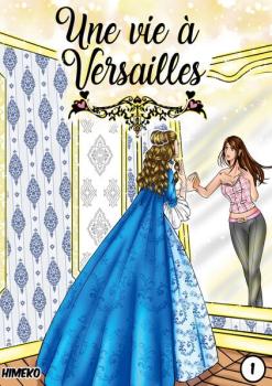 Manga: Une vie à Versailles
