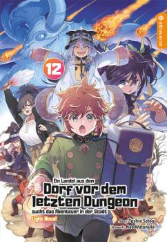 Manga: Ein Landei aus dem Dorf vor dem letzten Dungeon sucht das Abenteuer in der Stadt Light Novel 12