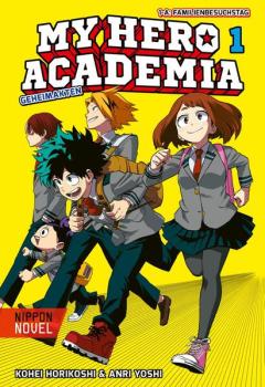 Manga: My Hero Academia Nippon Novel 1: My Hero Academia Novel 1