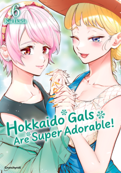 Manga: Hokkaido Gals Are Super Adorable! – Band 6