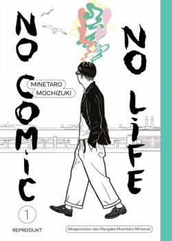 Manga: No Comic, no Life 1 (Hardcover)