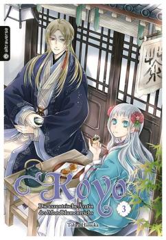Manga: Koyo - Die exzentrische Ärztin des Mondblumenreichs 03