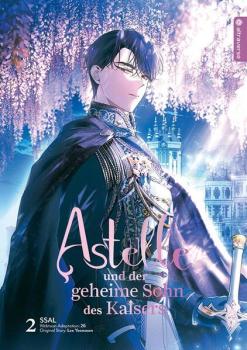 Manga: Astelle und der geheime Sohn des Kaisers 02