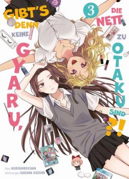 Manga: Gibt's denn keine Gyaru, die nett zu Otaku sind?! 03