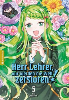 Manga: Herr Lehrer, wir werden die Welt zerstören! 05