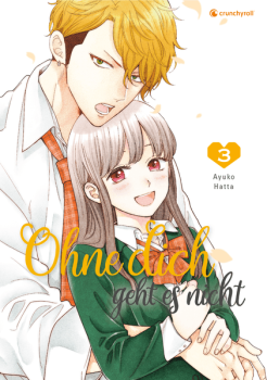 Manga: Ohne dich geht es nicht – Band 3