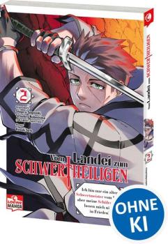 Manga: Vom Landei zum Schwertheiligen - Ich bin nur ein alter Schwertmeister vom Land, aber meine Schülerinnen lassen mich nicht in Frieden! 02