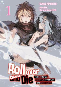 Manga: Roll over and Die: I Will Fight for an Ordinary Life with My Love and Cursed Sword, Band 01 (deutsche Ausgabe, Manga)