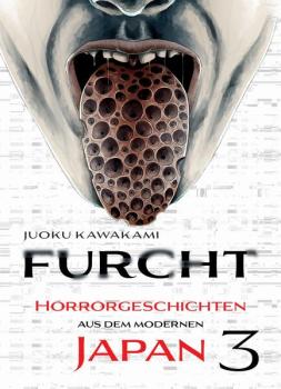 Manga: Furcht: Horrorgeschichten aus dem modernen Japan 03