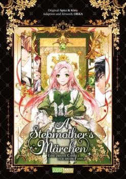 Manga: A Stepmother's Märchen - Eine zweite Chance für meine Familie 01