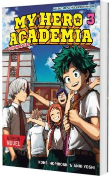 Manga: My Hero Academia Nippon Novel 3: My Hero Academia Novel 3