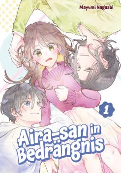 Manga: Aira-san in Bedrängnis, Band 01