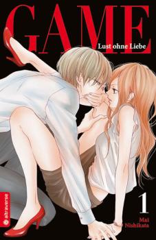 Manga: Game - Lust ohne Liebe 01