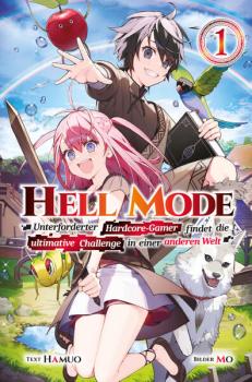 Manga: Hell Mode: Unterforderter Hardcore-Gamer findet die ultimative Challenge in einer anderen Welt, Band 01
