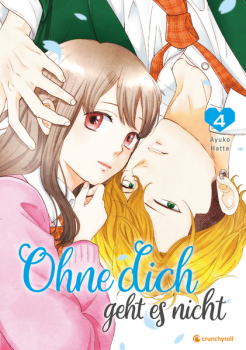 Manga: Ohne dich geht es nicht – Band 4