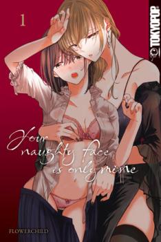 Manga: Your naughty face is only mine 01