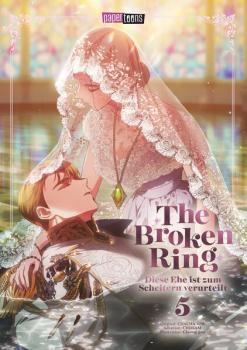 Manga: The Broken Ring - Diese Ehe ist zum Scheitern verurteilt 05