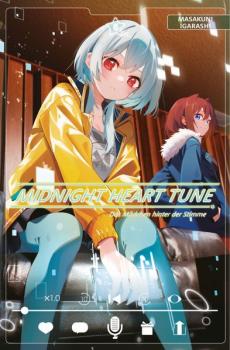 Manga: Midnight Heart Tune: Das Mädchen hinter der Stimme 06