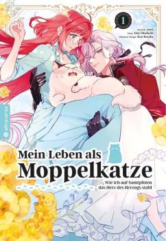 Manga: Mein Leben als Moppelkatze - Wie ich auf Samtpfoten das Herz des Herzogs stahl 01
