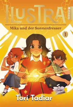 Manga: ILUSTRA - Mika und der Sonnenfresser 01 (Hardcover)