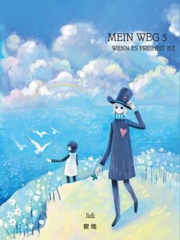 Manga: Wo de lu - Mein Weg - Wenn es Freiheit ist