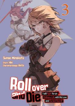 Manga: Roll over and Die: I Will Fight for an Ordinary Life with My Love and Cursed Sword, Band 03 (deutsche Ausgabe, Manga)