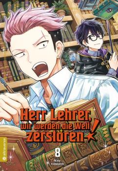 Manga: Herr Lehrer, wir werden die Welt zerstören! 08