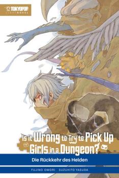 Manga: Is it wrong to try to pick up Girls in a Dungeon? Light Novel 11