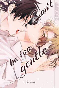 Manga: Don't be too gentle